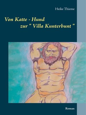 cover image of Von Katte--Hund zur " Villa Kunterbunt "